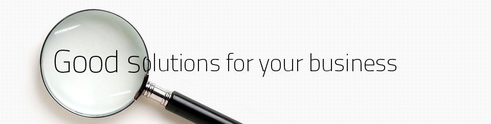 Good solutions for your business