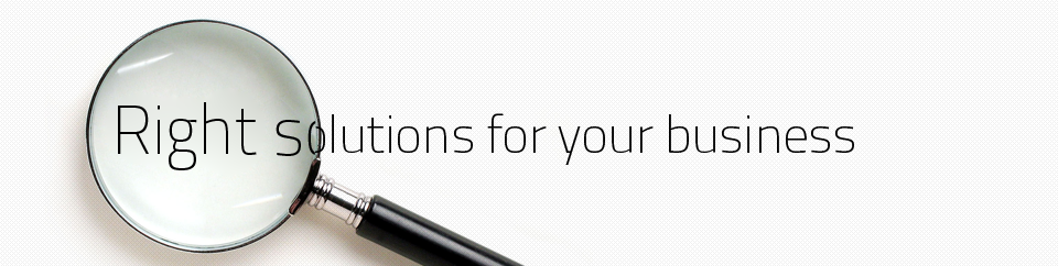 Right solutions for your business